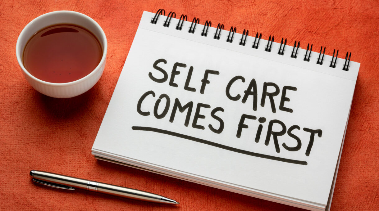 Why is it important for you to practise "Self-Care"?